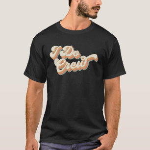 T-shirt Équipe Rétro Vintage I Do Enterrement de Vie de Je