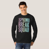 T-shirt Équipe Spring Break Squad Vacances printanières Vi (Devant entier)