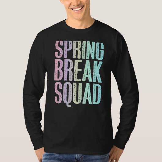 T-shirt Équipe Spring Break Squad Vacances printanières Vi (Devant)