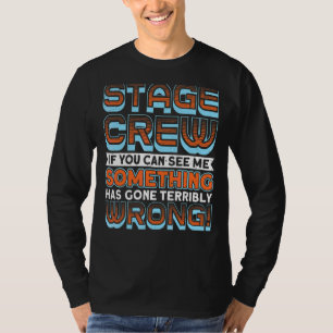 T-shirt Équipement De Scène Si Vous Pouvez Me Voir En Deho