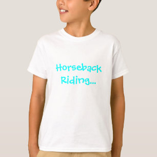 T-shirt Équitation… est il pour ce que je vis