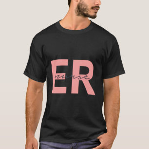 T-shirt Er Nurse Emergency Room Infirmière inscrite