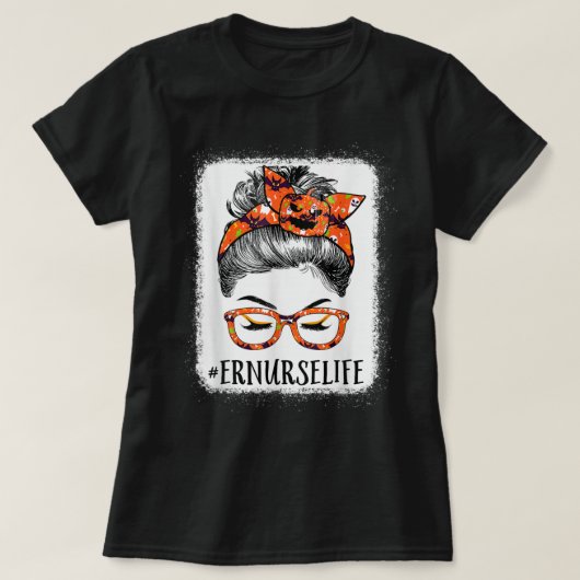 T-shirt Er Nurse Femmes Messy Bun Citrouille Halloween Spi (Design devant)