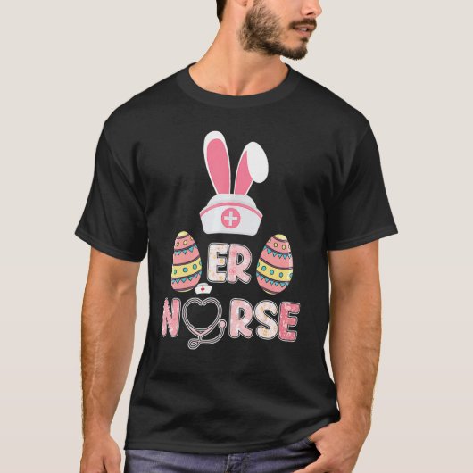 T-shirt ER Nurse RN Bunny Ears Happy Easter Eg (Devant)
