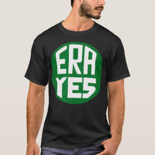 T-shirt ERA OUI égalité des droits Amendement Vintage Pin 