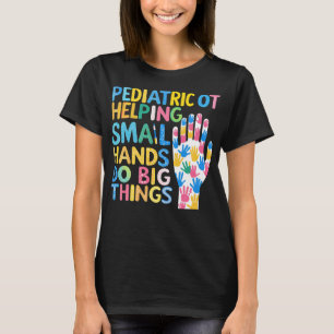 T-shirt Ergothérapie pédiatrique aidant les petites mains