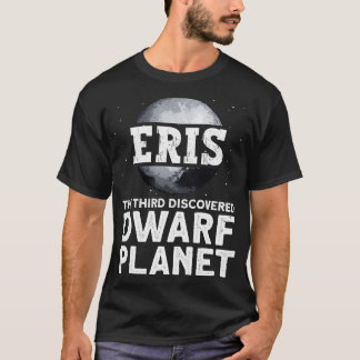 T-shirt Eris La Troisième Planète Naine Découverte
