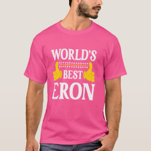 T-shirt Eron Nom personnel Funny Prénom World's Best E
