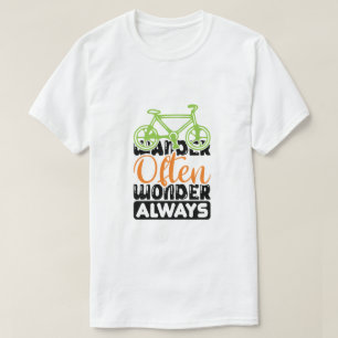 T-shirt Errer souvent, toujours s'émerveiller