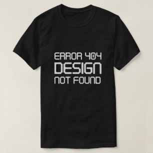 T-shirt Erreur 404 Conception introuvable