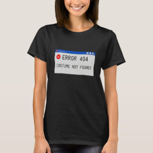 T-shirt Erreur 404 Costume Non Trouvé  Paresseux Déguiseme