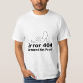 T-shirt Erreur 404 - Petite amie introuvable (Devant)