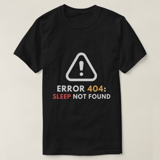 T-shirt Erreur 404 Sleep Non Trouvé Drôle Programmeur (Design devant)