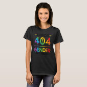 T-shirt Erreur Agender Non Binary Pride 404 Sexe Non Foun (Devant entier)