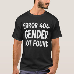 T-shirt Erreur Agender Non Binary Pride 404 Sexe Non Foun