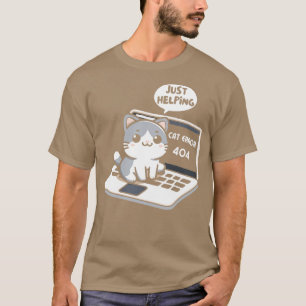 T-shirt Erreur de chat 404 juste aider Cute Kitten Cat ass