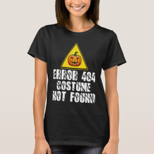 T-shirt Erreur du programmeur d'ordinateur 404 Aucun costu