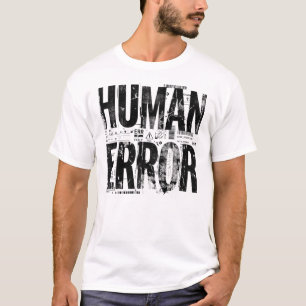 T-shirt ERREUR HUMAINE   Art typographique brutaliste indu