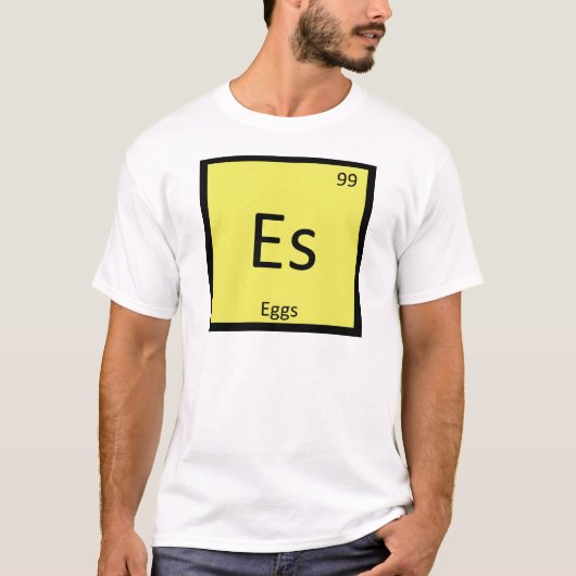 T-shirt Es - Chimie des oeufs Symbole de table périodique (Devant)
