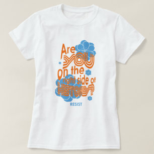 T-shirt Es-tu du bon côté de l'histoire