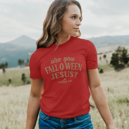 T-shirt Es-tu FALL-O-WEEN Jésus ? Christian Halloween