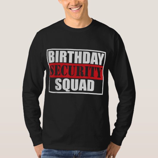 T-shirt Escadron de sécurité d'anniversaire le mieux jamai (Devant)