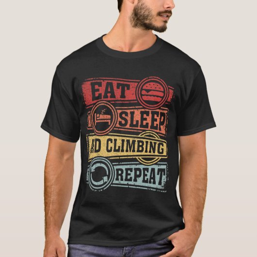 T-shirt Escalade de l'aide du sommeil à manger Répéter (Devant)