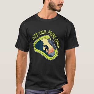 T-shirt Escalade rock - Moins parler plus de chalk - Pour