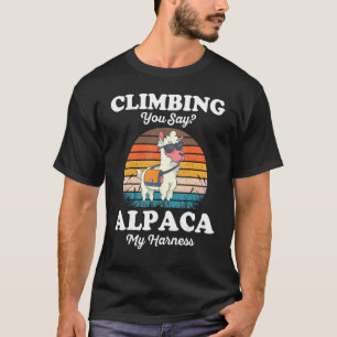 T-shirt Escalade Vous Dites Alpaca My Harness Rock Climber