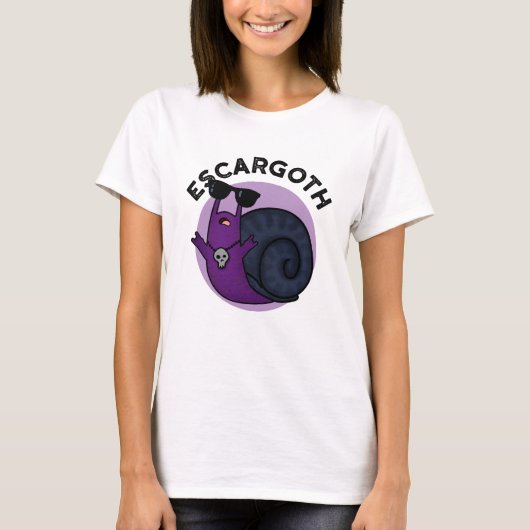 T-shirt Escar goth Funny Cool Goth Snail Pun (Devant)