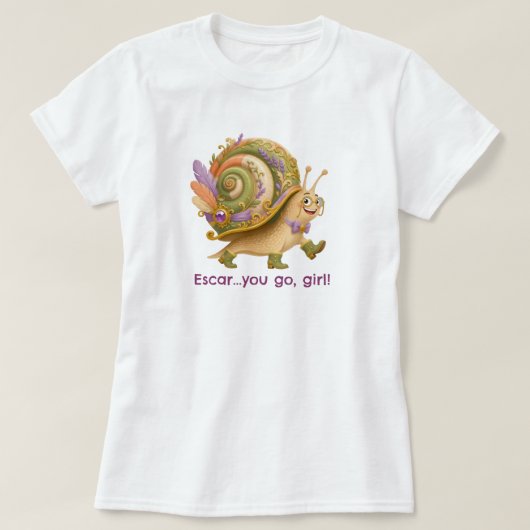 T-shirt Escar...vas-y, fille ! (Design devant)