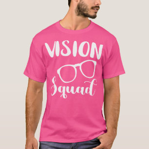 T-shirt Escouade de vision optique Opticienne Optométriste