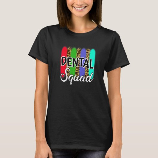 T-shirt Escouade dentaire Empreinte de léopard Dentiste De (Devant)