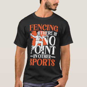 T-shirt Escrime Cela ne sert à rien dans d'autres sports p