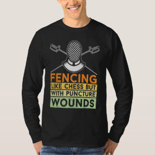T-shirt Escrime Comme Échecs Mais Avec Puncture Blessures 