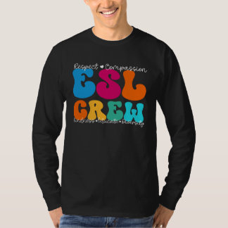 T-shirt ESL Crew Appreciation Week Back to School