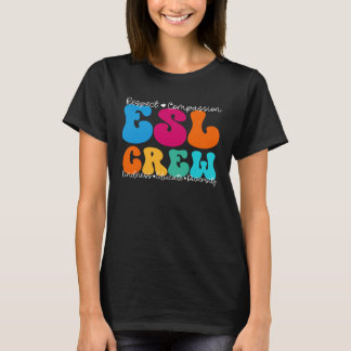 T-shirt ESL Crew Appreciation Week Back to School