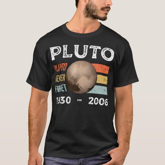 T-shirt Espace drôle N'Oubliez Jamais Pluto Shirt - Style (Devant)