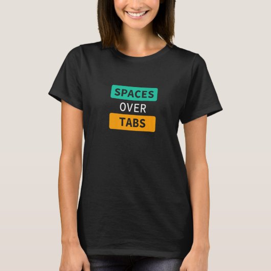 T-shirt Espaces Sur Tabs, Logiciel Coder Drôle Plein Stack (Devant)