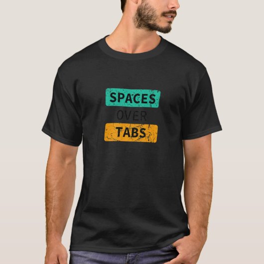 T-shirt Espaces Sur Tabs, Logiciel Coder Drôle Plein Stack (Devant)