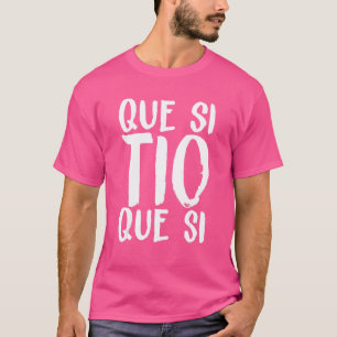 T-shirt Espagne Que Si Tio Espagnol Dit Amusant Mème Young