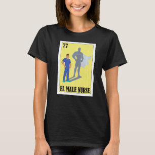T-shirt Espagnol Enfermero Loterie Mexicaine El Homme Infi
