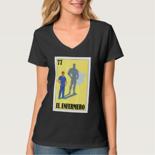 T-shirt Espagnol Enfermero Loterie Mexicaine El Homme Infi