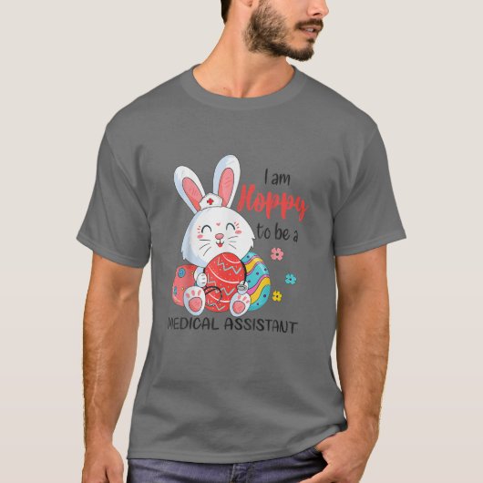 T-shirt Espérer Être Médicale Assistant Bunny Easter Eggs  (Devant)