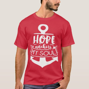 T-shirt Espoir ancre mon âme Dieu Motivation Faith 650