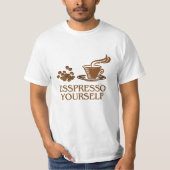 T-shirt Espresso Vous-Même Conception De Café-Cup (Devant)