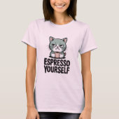 T-shirt Espresso Yourself (Devant)