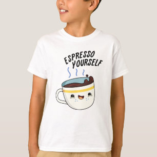 T-shirt Espresso Yourself amusant jeu de café