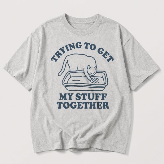 T-shirt Essayer de Rassembler Mes Affaires Chat Drôle