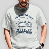T-shirt Essayer de Rassembler Mes Affaires Chat Drôle